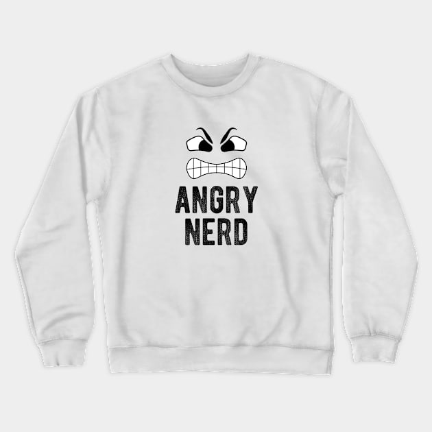 Angry Nerd not Angry Birds Crewneck Sweatshirt by Walking Millenial